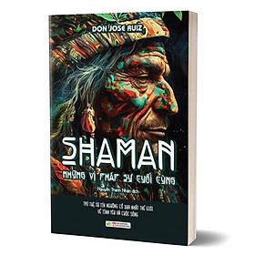 Sách - Shaman Những vị pháp sư cuối cùng 