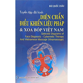Tuyển Tập Đồ Hình Diện Chẩn Điều Khiển Liệu Pháp Và Xoa Bóp Việt Nam