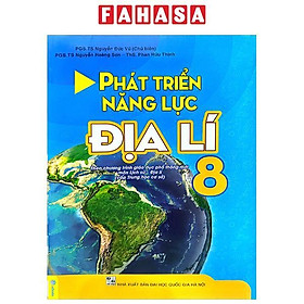 Phát Triển Năng Lực Địa Lí 8 (Theo Chương Trình GDPT Mới)