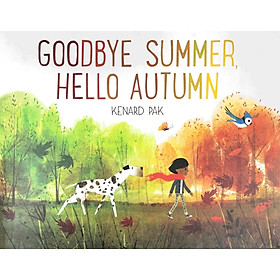 Sách ngoại văn: Goodbye Summer, Hello Autumn - Ingram Academic Services