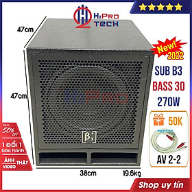 Mua Loa sub điện bass 30  loa sub 30 B3 2022 cao cấp 270W bass lực  sâu lắng  hợp ghép dàn bass 25-20 tặng dây av-H2pro tech