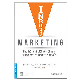 Hình ảnh sách Inbound Marketing - Thu Hút Thế Giới Về Bạn Trong Môi Trường Trực Tuyến