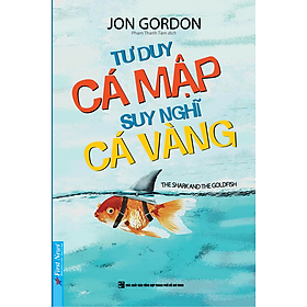 Sách Tư Duy Cá Mập Suy Nghĩ Cá Vàng