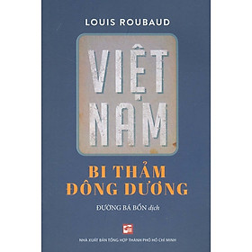 Việt Nam - Bi Thảm Đông Dương