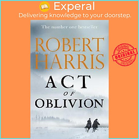 Sách - Act of Oblivion : The Thrilling new novel from the no. 1 bestseller Robe by Robert Harris (UK edition, paperback)