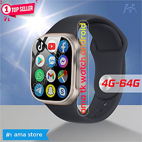 Mua Đồng hồ Thông minh AMA Smart watch TK Titan Android 8.1 Lắp Sim Định vị GPS Google kết nối Wifi 4G Blueltooth tải App qua CH. play FB Messenger Skype Viber Wechat Line Tele xem được Video Youtube TikTok  chơi Game cho Trẻ em Người lớn Hàng nhập khẩu