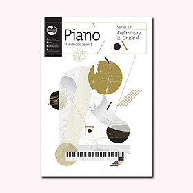 Sách Piano Series 18 Handbook Level 1 (Preliminary – Grade 4)
