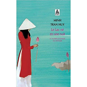 Hình ảnh Review sách Truyện đọc tiếng Pháp: Le lac né en une nuit - Et autres légendes du Vietnam