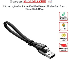 Mua Cáp sạc ngắn cho iPhone/iPad/iPod Baseus Nimble 2A 23cm - Hàng Chính Hãng