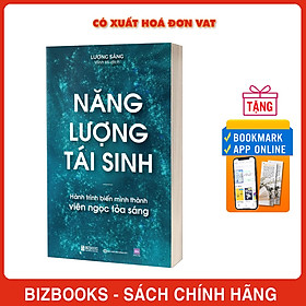 Sách Năng lượng tái sinh Hành trình tìm lại sức mạnh từ bên trong