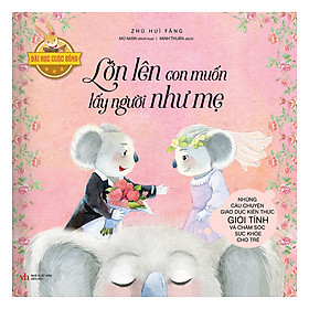 Bài Học Cuộc Sống - Lớn Lên Con Muốn Lấy Người Như Mẹ