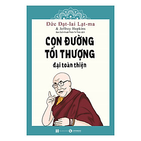 Con Đường Tối Thượng Đại Toàn Thiện