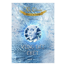 [Download Sách] Phần 3 Series Khúc Ca Bi Tráng - Vùng Đất Chết