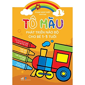 Download sách Tô Màu Phát Triển Trí Não Bộ Cho Bé 1-5 Tuổi - Tập 1