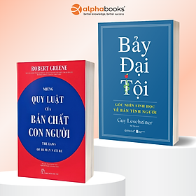 Combo: Những Quy Luật Của Bản Chất Con Người  + Bảy Đại Tội - Góc Nhìn Sinh Học Về Bản Tính Người - Alpha Books