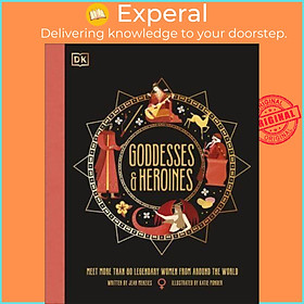 Sách - Goddesses and Heroines Meet More Than  by Jean Menzies (author),Katie Ponder (illustrator) (UK edition, Hardback)