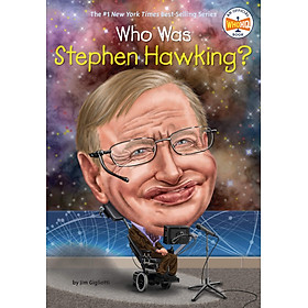 [Download Sách] Who Was Stephen Hawking?