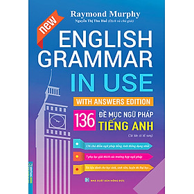 Sách - English Grammar In Use - 136 Đề Mục Ngữ Pháp Tiếng Anh (MÀU)