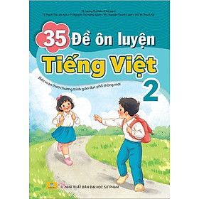 Sách - 35 Đề Ôn Luyện Tiếng Việt 2 - Biên Soạn Theo Chương Trình GDPT mới - ndbooks