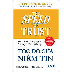 Download sách Tốc Độ Của Niềm Tin (The Speed Of Trust)(Tái Bản 2022)