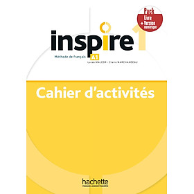 Sách học tiếng Pháp INSPIRE 1 - PACK CAHIER D'ACTIVITES + VERSION NUMERIQUE (A1)