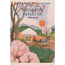 Sách - Tác giả kinh điển Nhật Bản - Truyện hay cho tuổi học đường - Tập 1: Mèo rừng và hạt dẻ