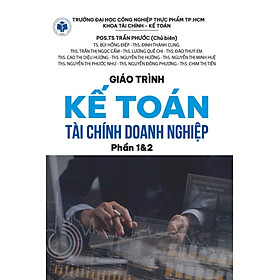 Giáo Trình Kế Toán Tài Chính Doanh Nghiệp Phần 1&2_KT