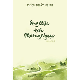 Rong Chơi Trời Phương Ngoại (Tái bản năm 2020)