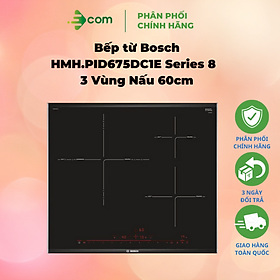 Mua Bếp 3 Từ Âm Bosch PID675DC1E - Hàng Chính Hãng