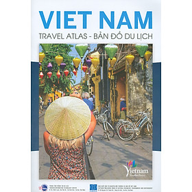 Download sách VIET NAM TRAVEL ATLAS - BẢN ĐỒ DU LỊCH VIỆT NAM (Phiên bản in màu)