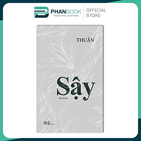 SẬY (Tiểu Thuyết) - Thuận 