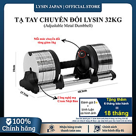 Lysin - 01 quả tạ 32kg/ 02 quả tạ 64kg chất liệu kim loại điều chỉnh trọng lượng bước nhảy 1kg mạ chống gỉ crom thiết kế hiện đại công nghệ tiên tiến nhật bản
