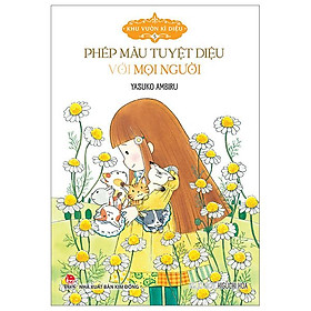 Sách - Khu Vườn Kì Diệu - Tập 5 - Phép Màu Tuyệt Diệu Với Mọi Người (Tái Bản 2024)