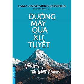 Đường Mây Qua Xứ Tuyết - Nguyên Phong phóng tác