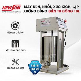 Máy Đùn, Nhồi Xúc Xích, Lạp Xưởng Bằng Điện NEWSUN 10L - Hàng Chính Hãng