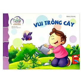 Giáo Dục Các Kỹ Năng Cần Thiết Cho Trẻ : Vui trồng cây