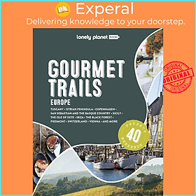 Sách - Lonely Planet Gourmet Trails of Europe by Lonely Planet Food (UK edition, hardcover)