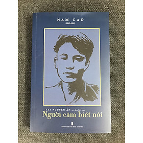 [Download Sách] NGƯỜI CÂM BIẾT NÓI - NAM CAO - Giới thiệu các tác phẩm mới tìm lại của Nam Cao -