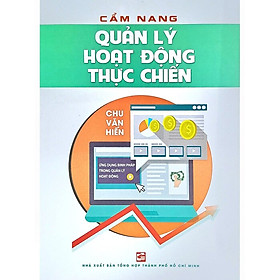 Cẩm nang quản lý hoạt động thực chiến
