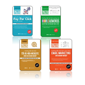Trọn bộ bí kíp chạy và tối ưu hóa chi phí quảng cáo: Utimate Guide Series: Hướng dẫn bài bải tối ưu hóa chỉ số Pay – per – Click cho doanh nghiệp +Hướng dẫn bài bản quảng cáo google adwords: Cách tiếp cận 100 triệu người trong 10 phút | Ultimate Guide Series + Ultimate Guide Series: Hướng Dẫn Bài Bản Tối Ưu Hóa Website Dành Cho Doanh Nghiệp + Hướng dẫn bài bản cách làm Email Marketing cho doanh nghiệp | Ultimate Guide Series
