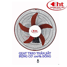 QUẠT TREO THÂN SẮT - ĐỘNG CƠ ĐỒNG 100% - HÀNG CHÍNH HÃNG