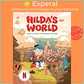 Sách - Hilda's World - A Guide to Trolberg, the Wilderness, and Beyond by  (UK edition, hardcover)
