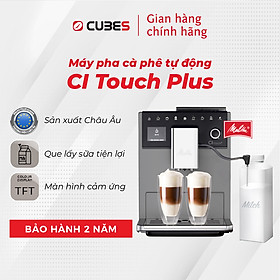 Mua Máy pha cà phê tự động Melitta CI Touch Plus- Hàng nhập khẩu 100% từ thương hiệu Melitta  Đức