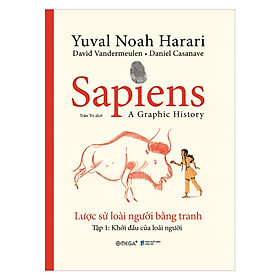 Sách - Sapiens - Lược Sử Loài Người Bằng Tranh - Tập 1: Khởi Đầu Của Loài Người - Omega Plus