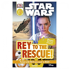 Dk Reader Level 2: Star Wars Rey To The Rescue!