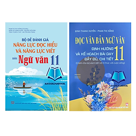 Sách - Combo 2 cuốn Bộ Đề Đánh Giá Năng Lực Đọc hiểu Và Năng Lực Viết +