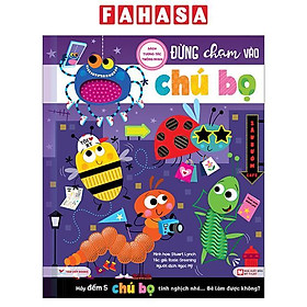 Sách Tương Tác Thông Minh - Đừng Chạm Vào Chú Bọ