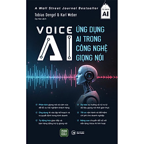 Sách Voice AI - Ứng Dụng AI Trong Công Nghệ Giọng Nói