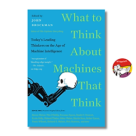Sách - What to Think About Machines That Think by John Brockman | Science / Ngoại văn Khoa học