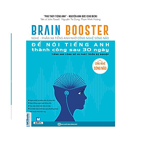 Combo Sách Brain Booster - Nghe - Phản Xạ Tiếng Anh Nhờ Công Nghệ Sóng Não  (Tặng kèm Kho Audio Books)